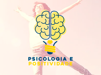 Psicologia e Positividade